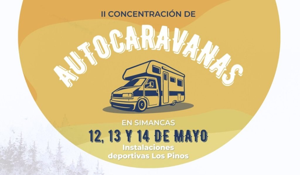 II concentración de autocaravanas en Simancas, 12, 13 y 14 de mayo de 2023