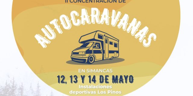 II concentración de autocaravanas en Simancas, 12, 13 y 14 de mayo de 2023